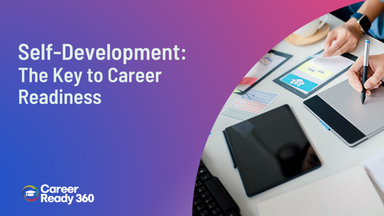 Self-Development The Key to Career Readiness