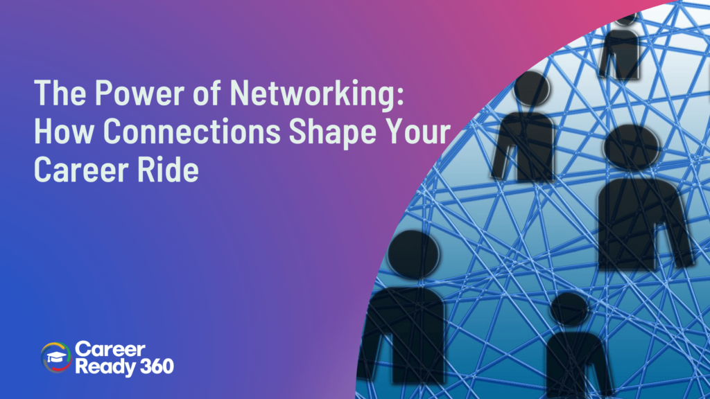 The Power of Networking How Connections Shape Your Career Ride