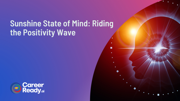 Sunshine State of Mind Riding the Positivity Wave