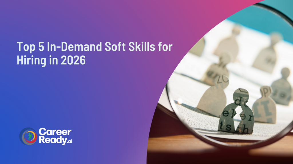 Top 5 In-Demand Soft Skills for Hiring in 2026